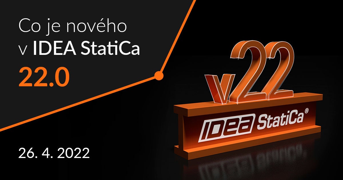 Co je nového v IDEA StatiCa 22.0